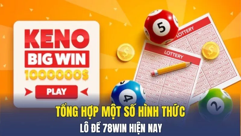 Lô đề 789win 1 Tổng hợp một số hình thức lô đề 789win hiện nay